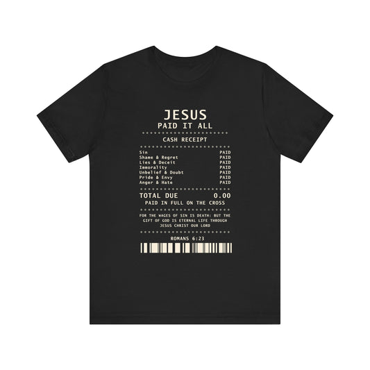 Jesus Paid It All Tee
