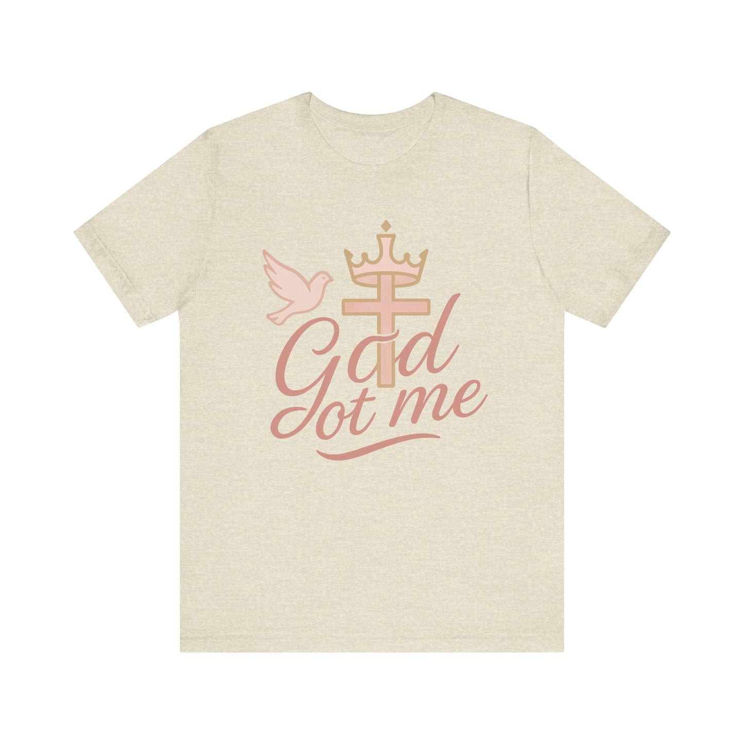 "God Got Me"  Tee