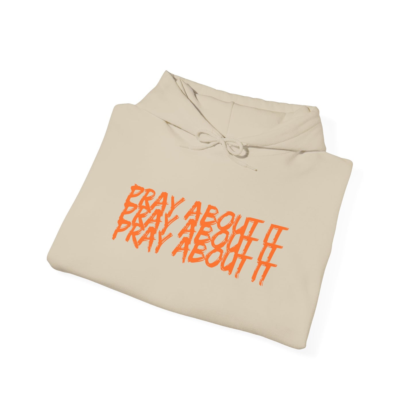 Pray About It Hoodie