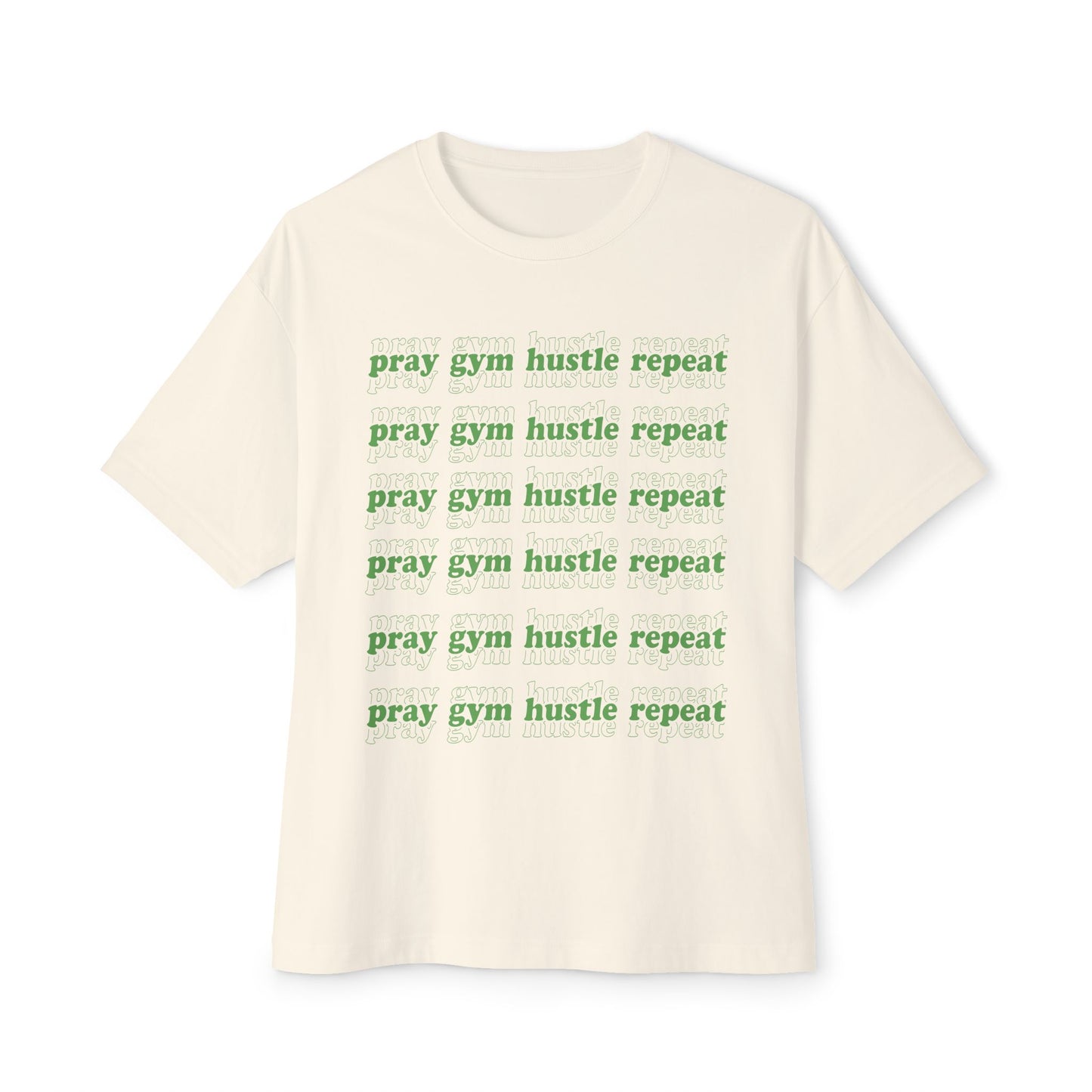 'Pray Gym Hustle Repeat' in THAT order
