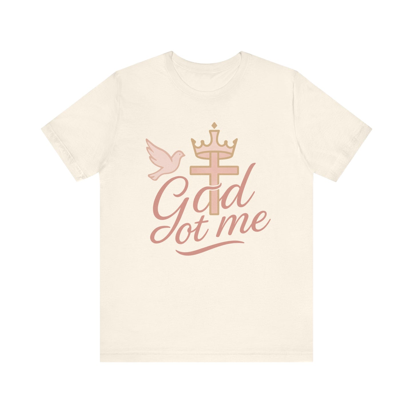 "God Got Me"  Tee